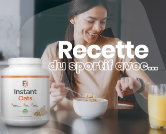 Recette du sportif avec l'Instant Oats Fit & Healthy